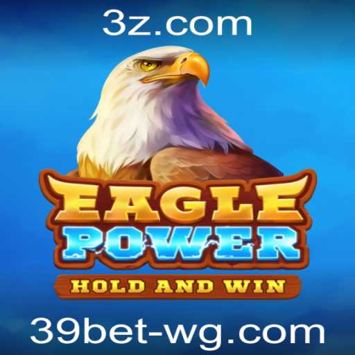 EaglePower: Explorando o Mundo Empolgante do 39bet Game