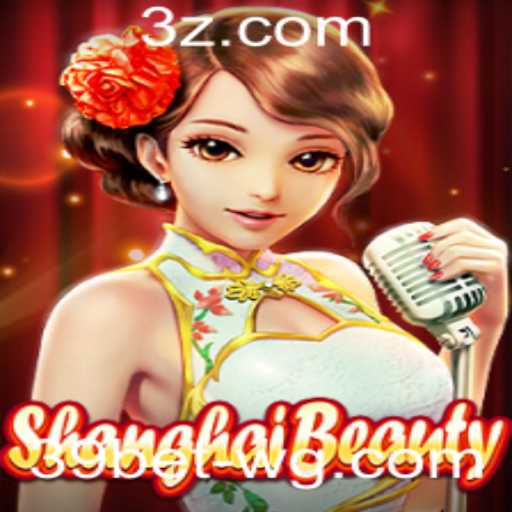 ShanghaiBeauty: Um Guia Completo para o Jogo Inovador 39bet Game
